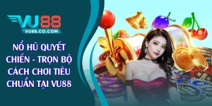 nổ hũ quyết chiến